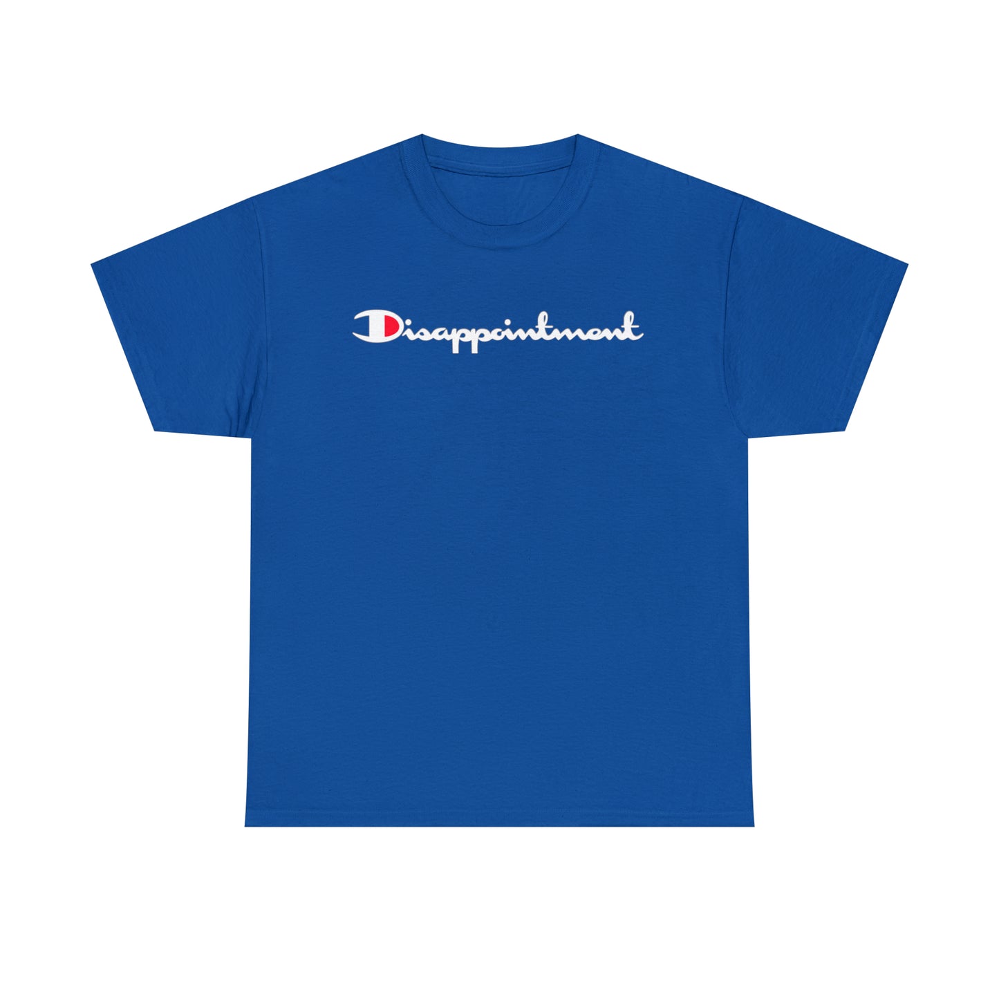 "Disappointment" Tee