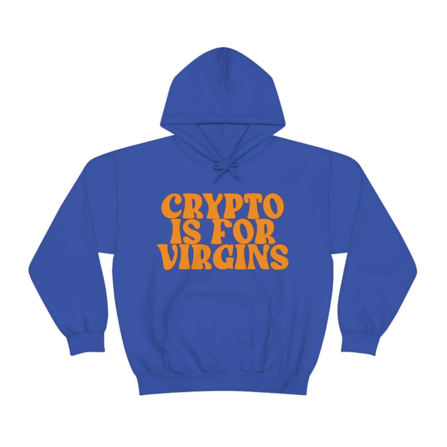 "Crypto Is For Virgins" Hoodie