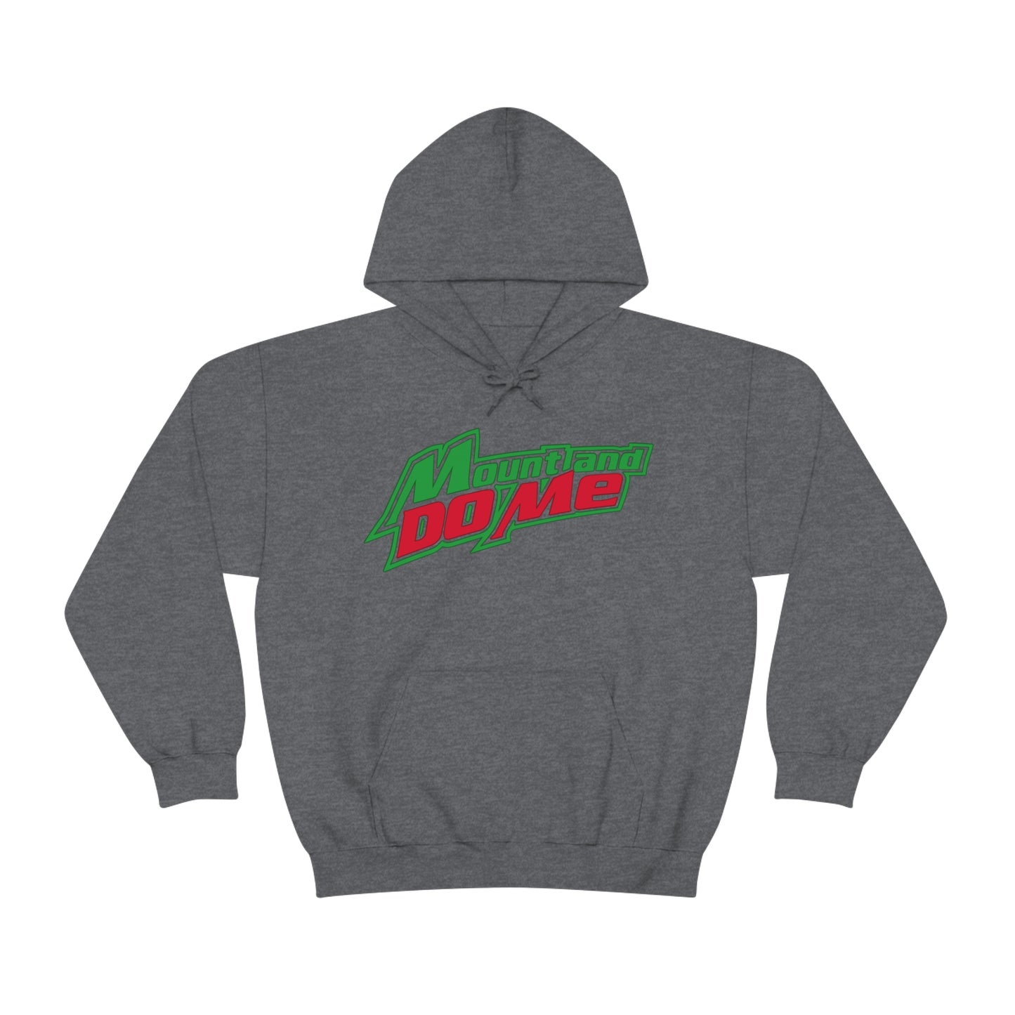 "Mount and Do Me" Hoodie