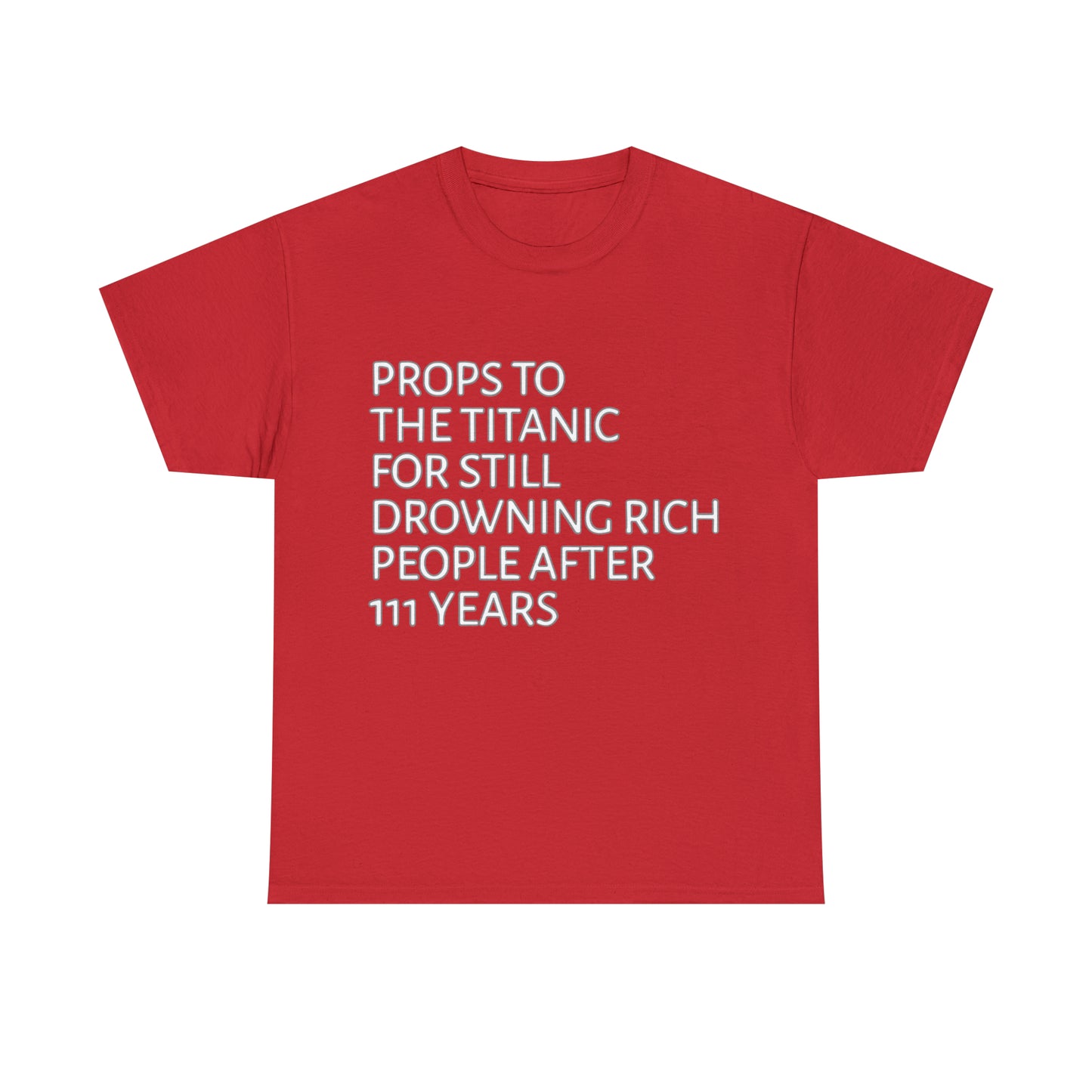 "Props To The Titanic" Tee