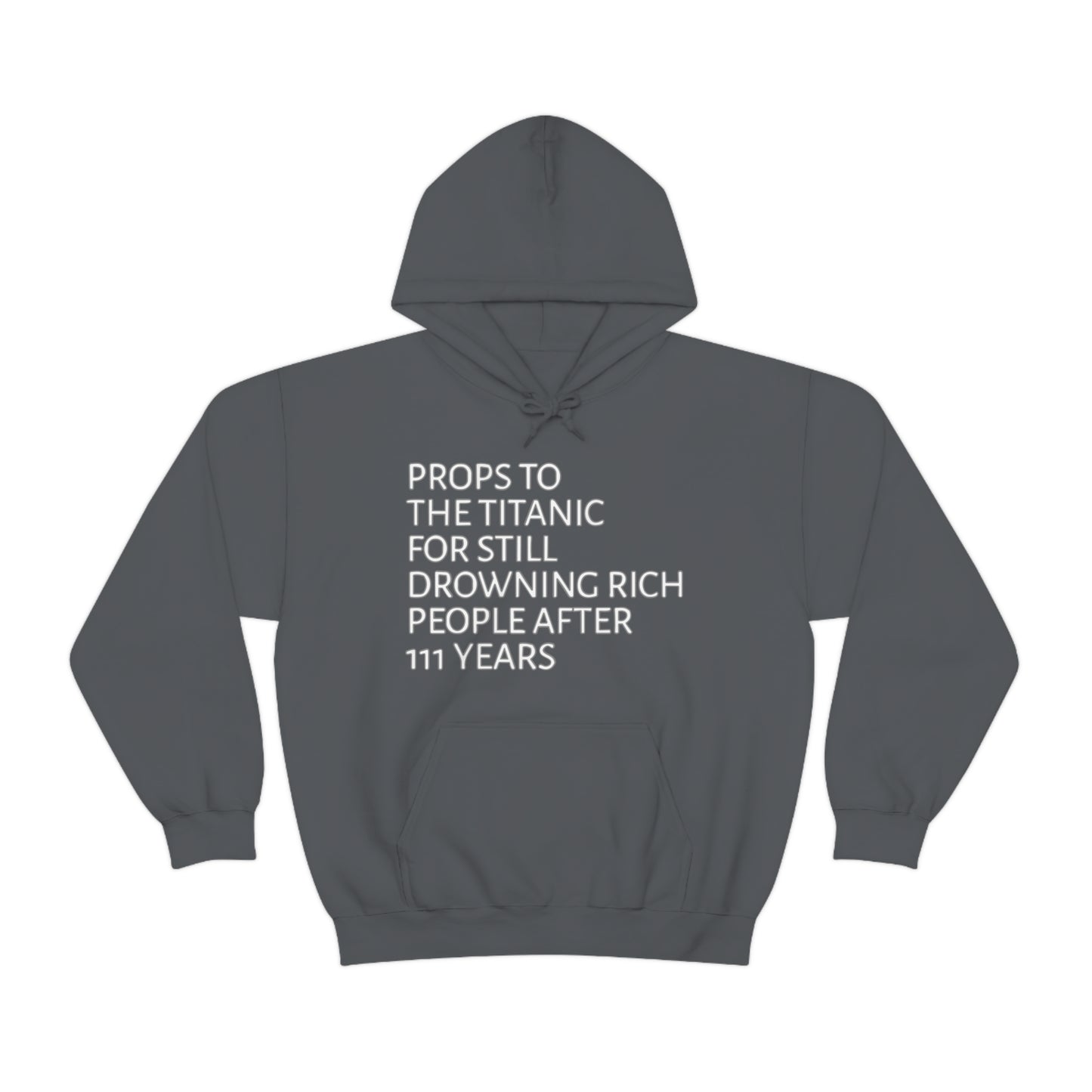 "Props To The Titanic" Hoodie